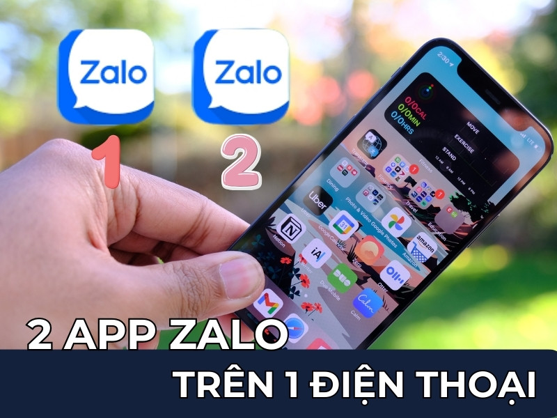 Sử dụng 2 Zalo trên Android