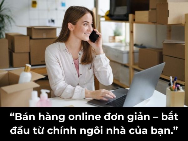 5 Cách Bán Hàng Online Cho Người Mới (Không Cần Giỏi Công Nghệ)